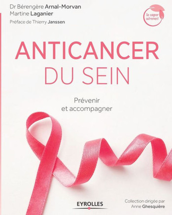 Anticancer du sein: Pr?venir et accompagner.