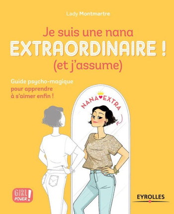 Je suis une nana extraordinaire