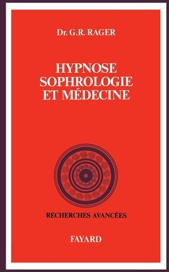 Hypnose, sophrologie et m?decine