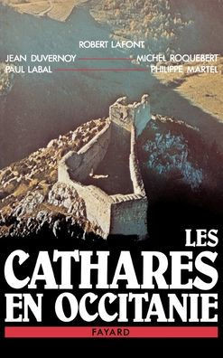 Les Cathares en Occitanie