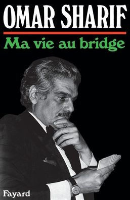 Ma vie au bridge
