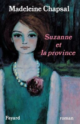 Suzanne et la province