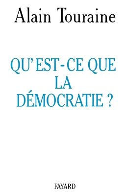 Qu'est-ce que la d?mocratie ?