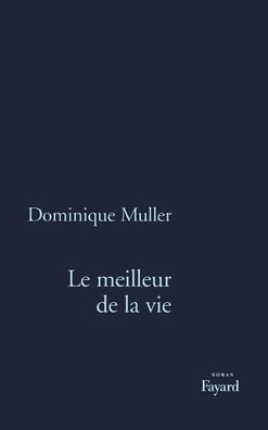 Le Meilleur de la vie