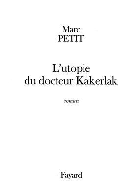 L'utopie du docteur Kakerlak