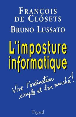 L'imposture informatique