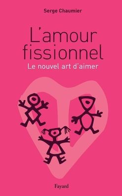 L'amour fissionnel