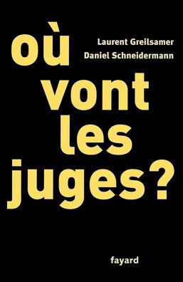 O? vont les juges ?