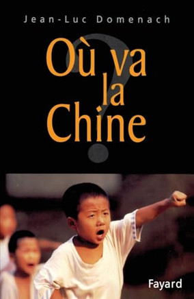 O? va la Chine ?
