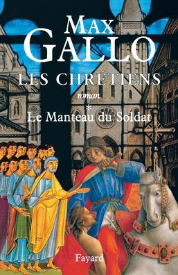 Les Chr?tiens, tome 1