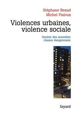 Violences urbaines, violence sociale
