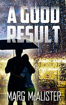 A Good Result (Georgie B. Goode Australian RV Adventure)