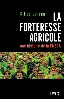 La Forteresse agricole