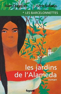 Les Barcelonnettes, tome 1