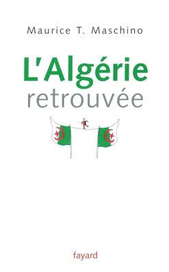 L'Alg?rie retrouv?e