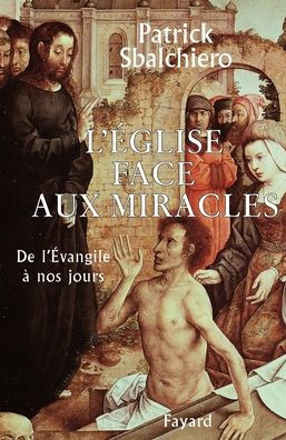 L'?glise face aux miracles