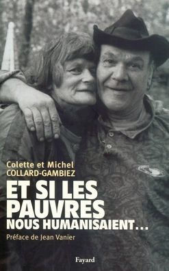 Et si les pauvres nous humanisaient...