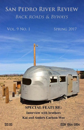 San Pedro River Review Vol. 9 No. 1 Spring 2017