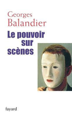 Le pouvoir sur sc?nes