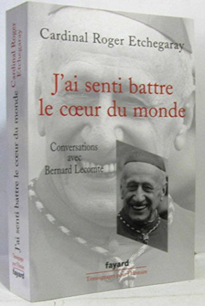 J'ai senti battre le coeur du monde