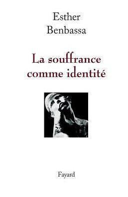 La souffrance comme identit?