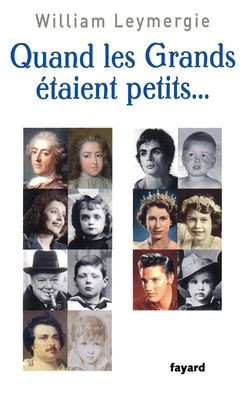 Quand Les Grands Etaient Petits