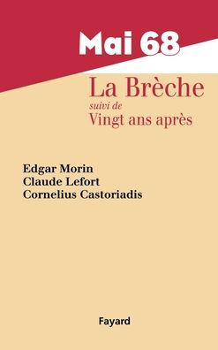 Mai 68, La Br?che