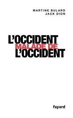 L'Occident malade de l'Occident