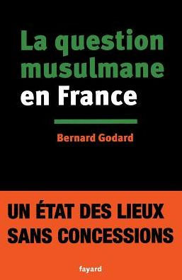 La Question musulmane en France
