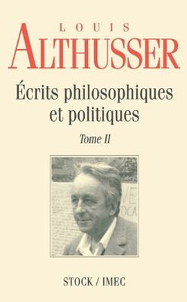 Ecrits philosophiques et politiques Tome 2