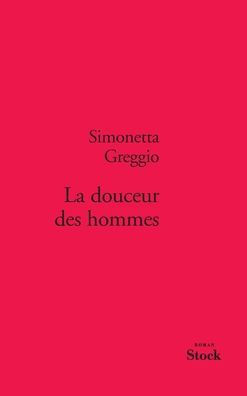 La Douceur Des Hommes