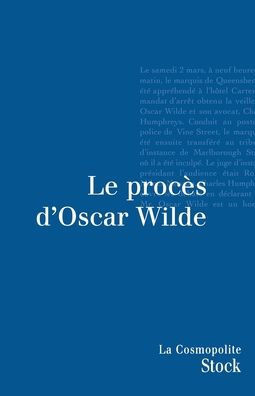 Le Proc?s d'Oscar Wilde