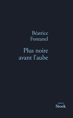 Plus Noire Avant L Aube