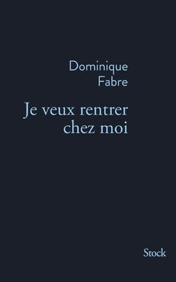 Je Veux Rentrer Chez Moi
