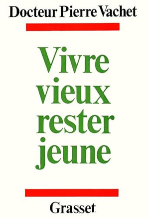 Vivre mieux, rester jeune