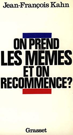 On prend les m?mes et on recommence ?