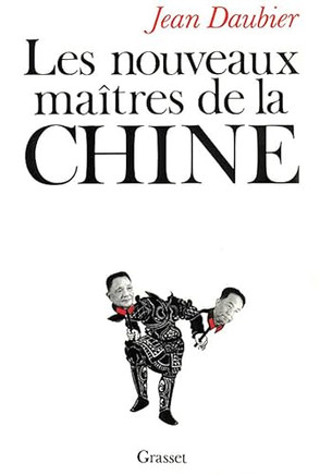 Les nouveaux ma?tres de la Chine
