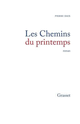 Les chemins du printemps