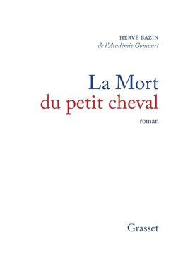 La mort du petit cheval
