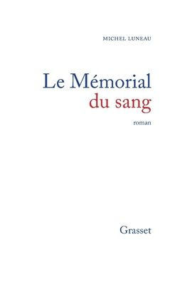Le m?morial du sang