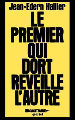 Le premier qui dort r?veille l'autre