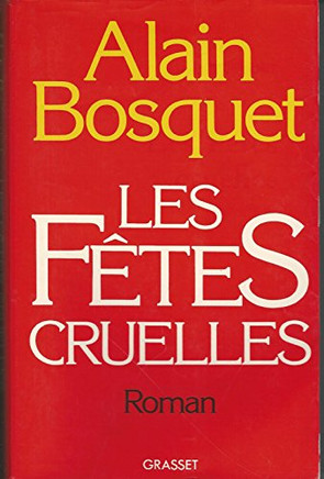 Les f?tes cruelles