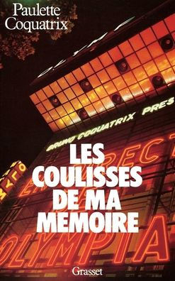 Les coulisses de ma m?moire - L'Olympia
