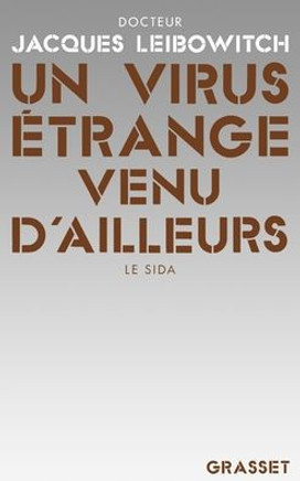 Un virus ?trange venu d'ailleurs