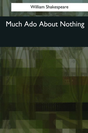 Much Ado About Nothing
