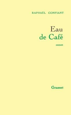 Eau de Caf?