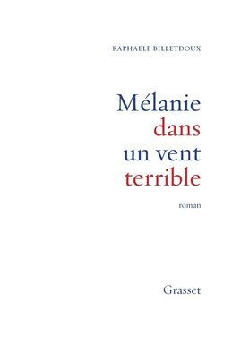 M?lanie dans un vent terrible
