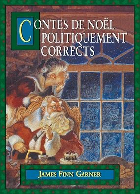 Contes de Noel Politiquement Corrects