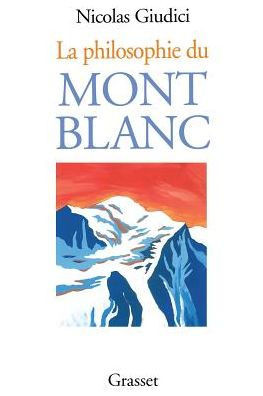La philosophie du Mont-blanc