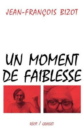Un moment de faiblesse